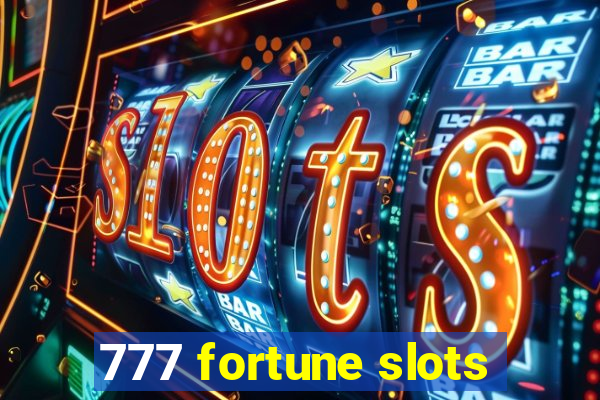 777 fortune slots