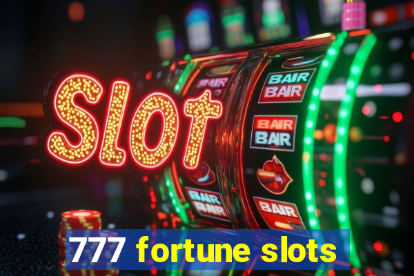 777 fortune slots