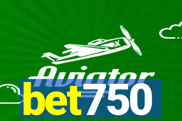 bet750