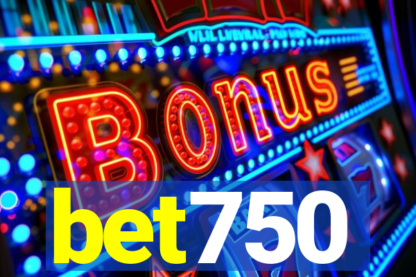 bet750