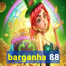 barganha 88