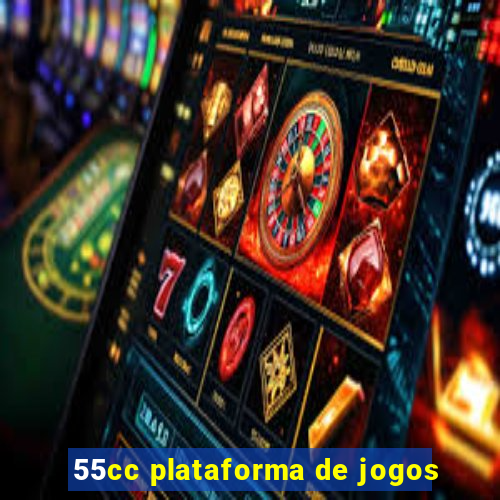 55cc plataforma de jogos