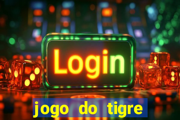 jogo do tigre minimo 5 reais