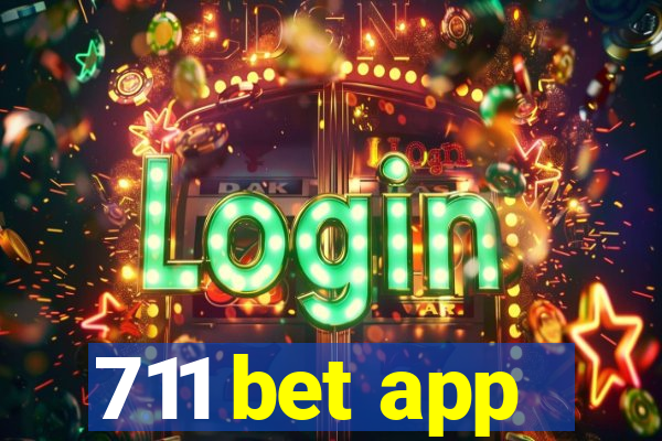 711 bet app