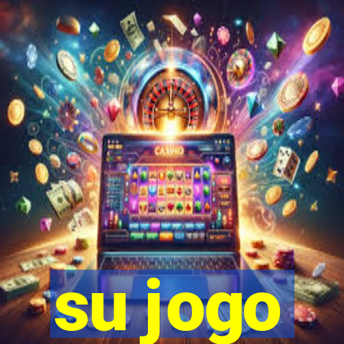 su jogo