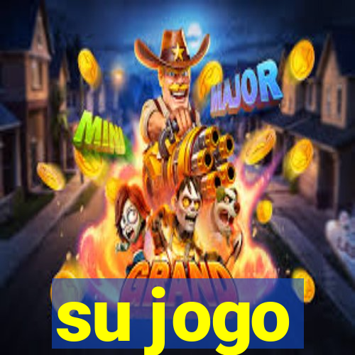 su jogo