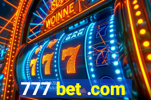 777 bet .com