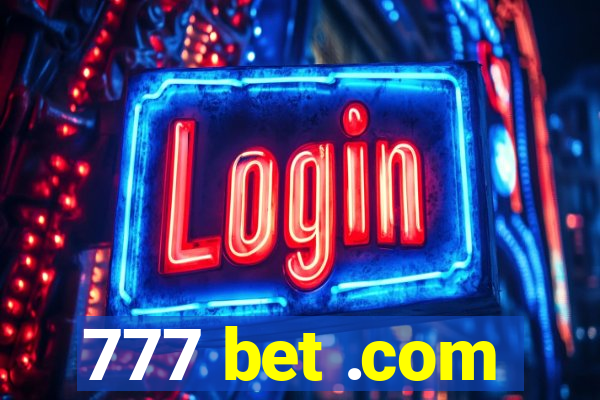 777 bet .com