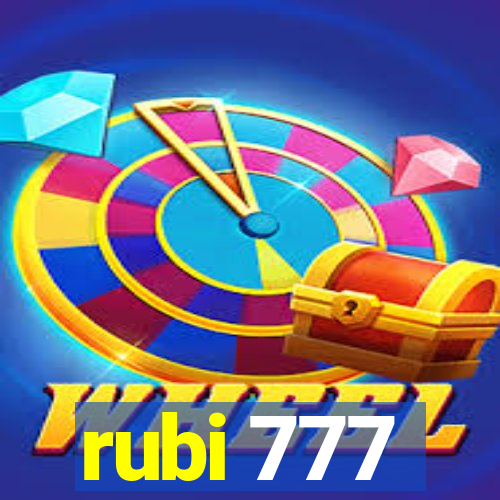 rubi 777