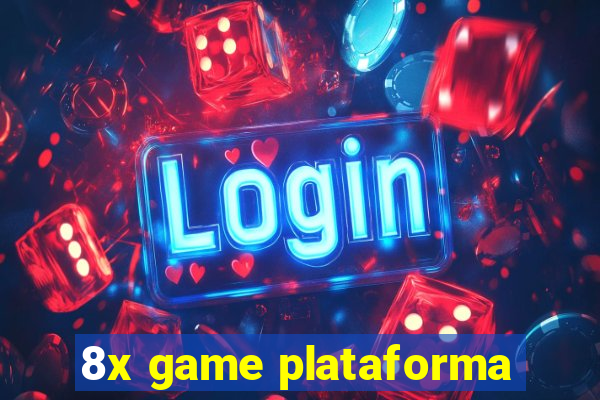 8x game plataforma