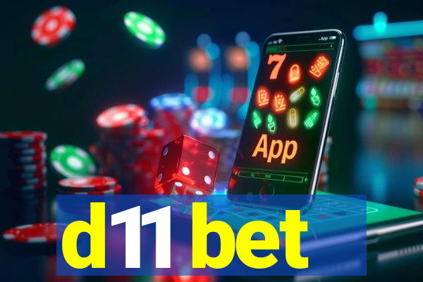 d11 bet