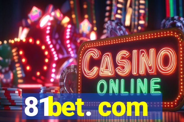 81bet. com