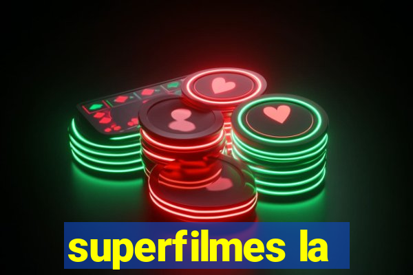 superfilmes la