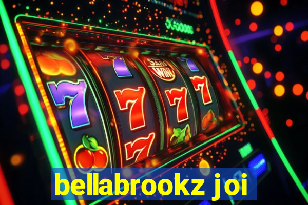 bellabrookz joi