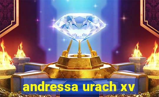 andressa urach xv