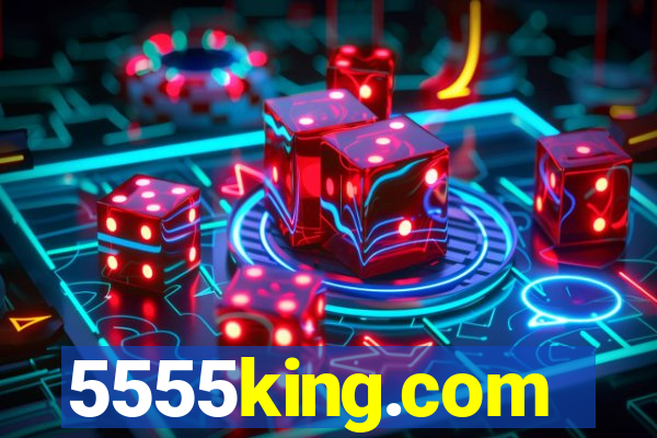 5555king.com