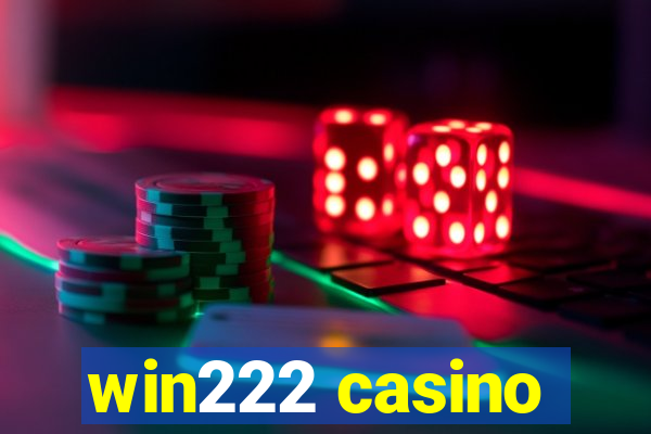 win222 casino