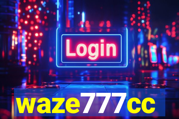 waze777cc