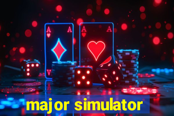 major simulator