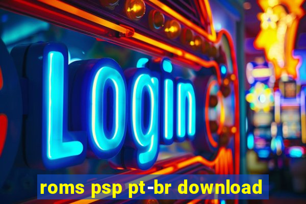 roms psp pt-br download