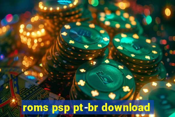 roms psp pt-br download