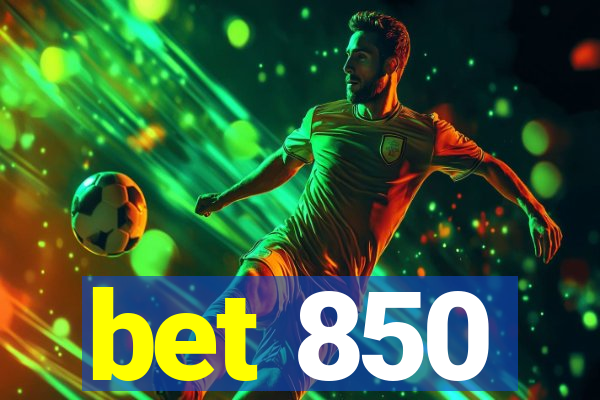 bet 850