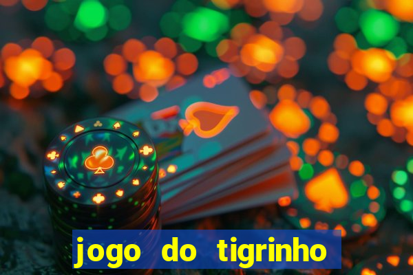 jogo do tigrinho aposta 5 reais