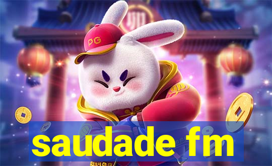 saudade fm