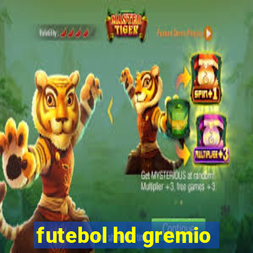 futebol hd gremio