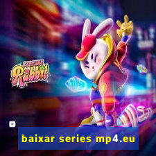 baixar series mp4.eu