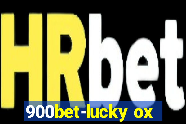 900bet-lucky ox