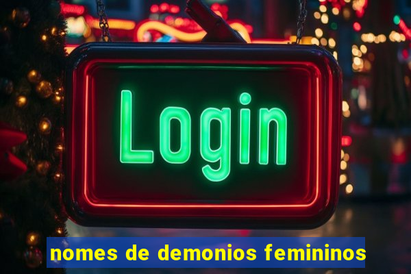 nomes de demonios femininos