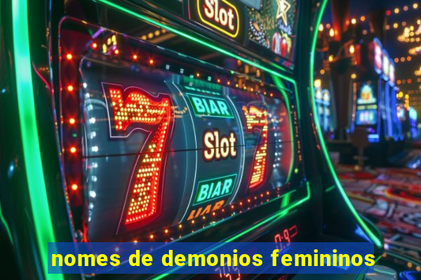 nomes de demonios femininos