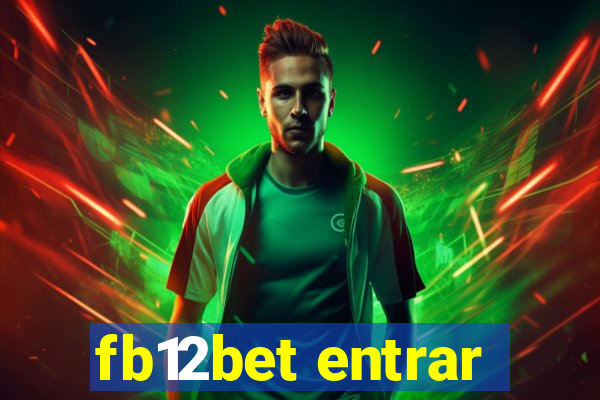 fb12bet entrar