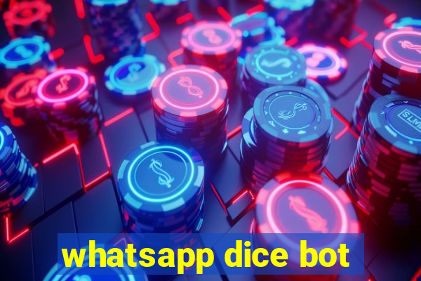 whatsapp dice bot