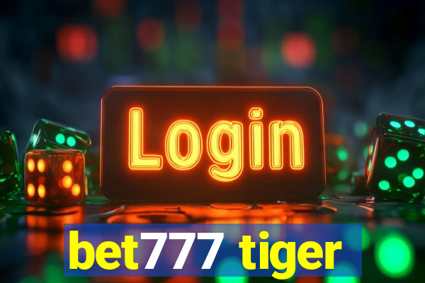 bet777 tiger