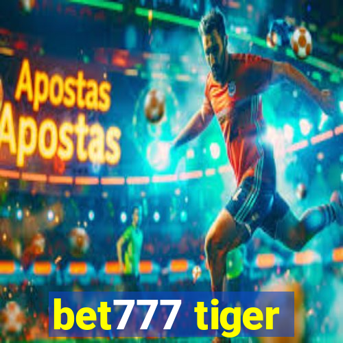 bet777 tiger