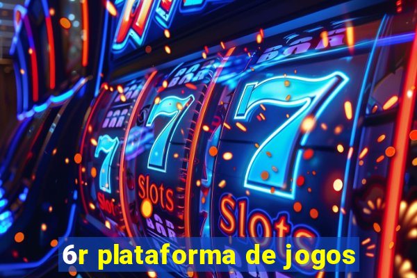 6r plataforma de jogos