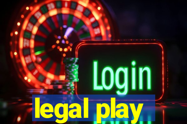 legal play