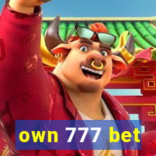 own 777 bet