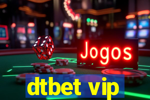 dtbet vip