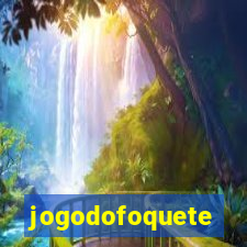 jogodofoquete