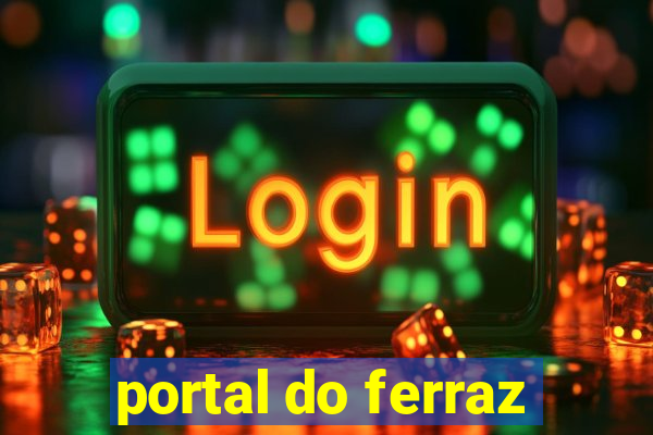 portal do ferraz