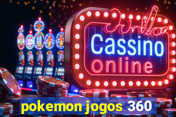 pokemon jogos 360