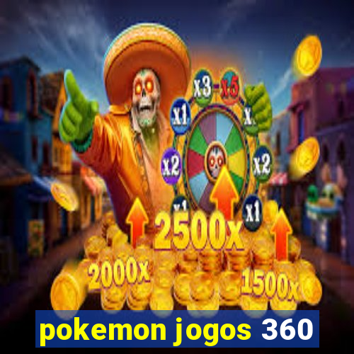 pokemon jogos 360