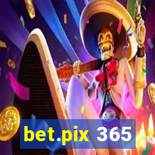 bet.pix 365