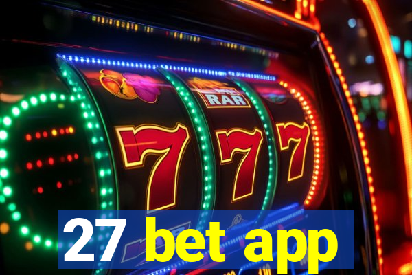 27 bet app