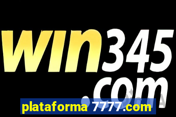 plataforma 7777.com