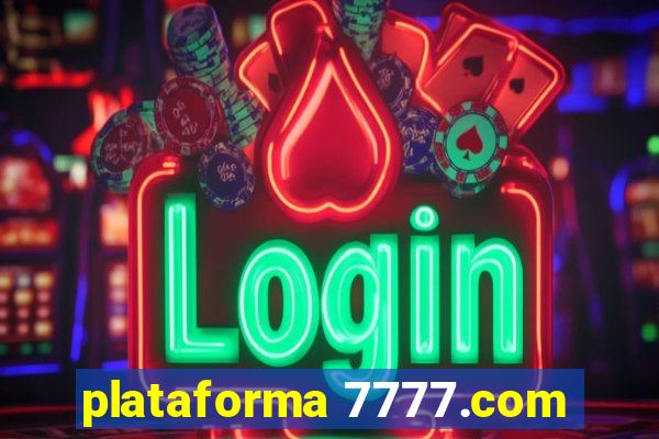 plataforma 7777.com