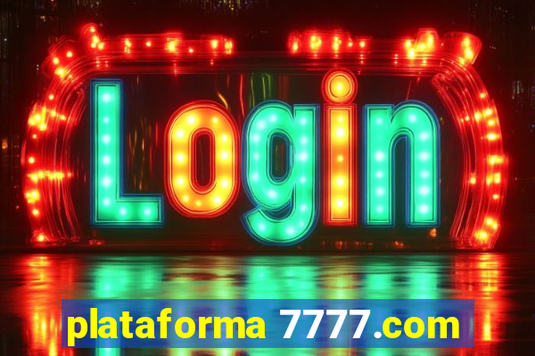 plataforma 7777.com